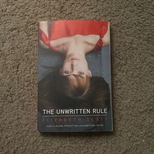 The Unwritten Rule By Elizabeth Scott